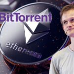 Vitalik ฝันใหญ่ เผยอยากอัปเกรด Ethereum ให้อยู่กลายเป็นเหมือน “Bittorrent”