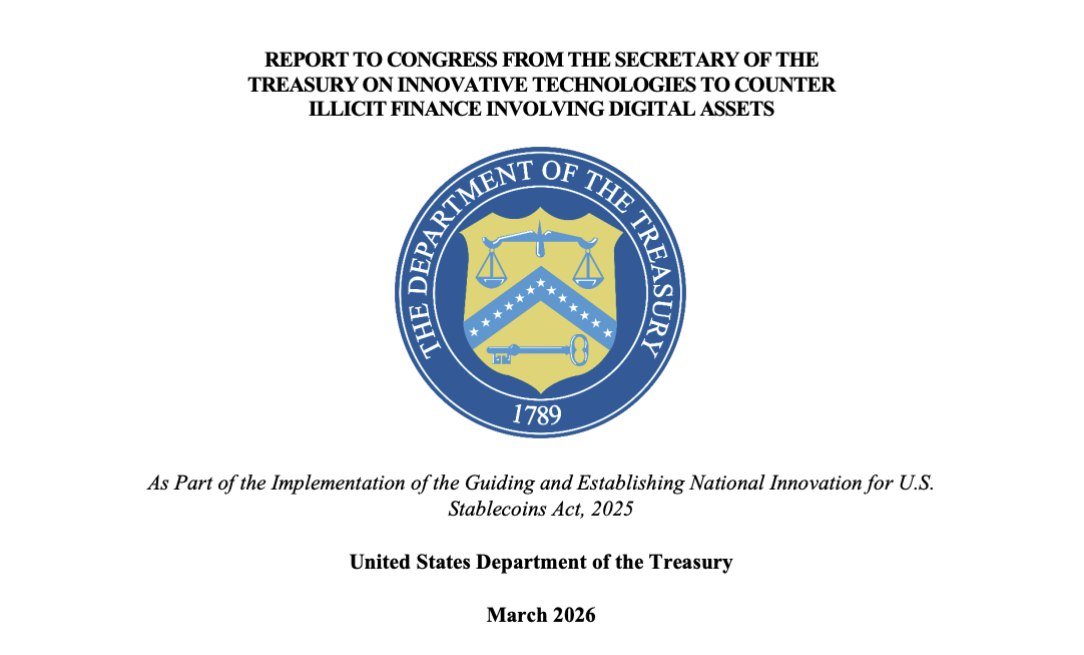 หน้าปกรายงานของกระทรวงการคลังสหรัฐฯ ชื่อ'รายงานต่อรัฐสภาจากรัฐมนตรีว่าการกระทรวงการคลังเกี่ยวกับเทคโนโลยีนวัตกรรมเพื่อต่อต้านการเงินที่ผิดกฎหมายที่เกี่ยวข้องกับสินทรัพย์ดิจิทัล' ลงวันที่มีนาคม 2026