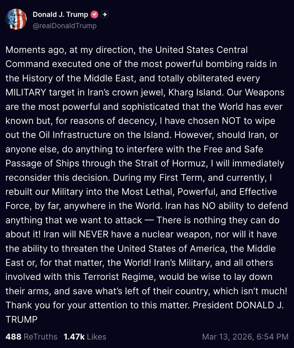 สกรีนช็อตโพสต์ของ Donald J. Trump บนโซเชียลมีเดีย ประกาศการโจมตีทางอากาศบนเกาะ Kharg ของอิหร่าน และคำขู่ว่าจะทำลายโครงสร้างพื้นฐานน้ำมัน