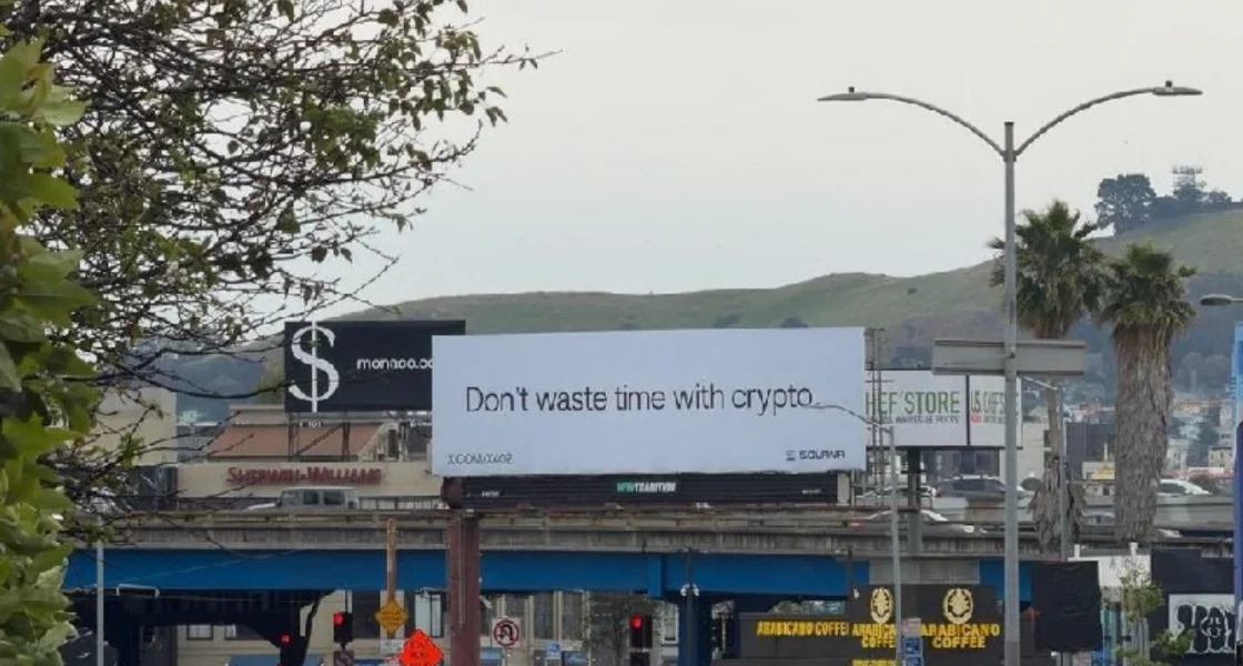 Solana บอกให้เลิกเสียเวลากับคริปโต ผ่านป้ายโฆษณา