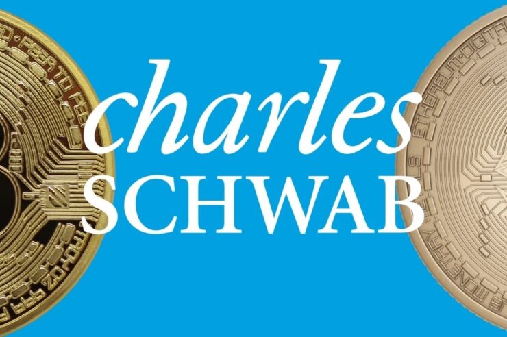 Charles Schwab เปิดตัวแพลตฟอร์มเทรด Bitcoin-Ethereum สำหรับลูกค้าที่ได้รับเลือก