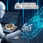 Franklin Templeton มอง Agentic AI คือ ‘Killer App’ ตัวถัดไปของเทคโนโลยีบล็อกเชน