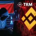 TRM Labs ชี้เกาหลีเหนืออยู่เบื้องหลังการแฮกกระดานเทรด Binance ย้ายเงินข้าม 10 เชนใน 20 นาที